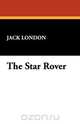 The Star Rover, Jack London 