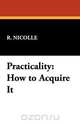 Practicality, R. Nicolle 