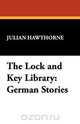 The Lock and Key Library, Julian Hawthorne 