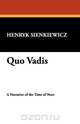 Quo Vadis, Henryk K. Sienkiewicz 