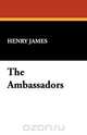 The Ambassadors, Henry Jr. James 