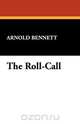 The Roll-Call, Arnold Bennett 