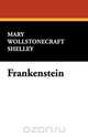 Frankenstein, Mary Shelley 
