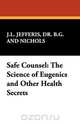 Safe Counsel, B. G. Jefferis 