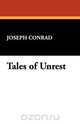 Tales of Unrest, Joseph Conrad 