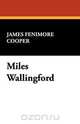 Miles Wallingford, James Fenimore Cooper 