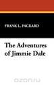 The Adventures of Jimmie Dale, Frank L. Packard 