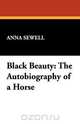 Black Beauty, Anna Sewell 