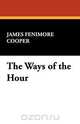 The Ways of the Hour, James Fenimore Cooper 