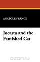Jocasta and the Famished Cat, Anatole France 
