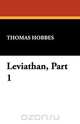 Leviathan, Part 1, Hobbes Thomas 