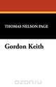 Gordon Keith, Thomas Nelson Page 