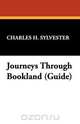 Journeys Through Bookland (Guide), Charles H. Sylvester 