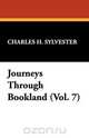 Journeys Through Bookland (Vol. 7), Charles H. Sylvester 