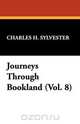 Journeys Through Bookland (Vol. 8), Charles H. Sylvester 