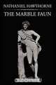 The Marble Faun, Hawthorne Nathaniel 