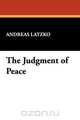 The Judgment of Peace, Andreas Latzko 