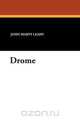 Drome, John Marty Leahy 