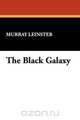 The Black Galaxy, Murray Leinster 