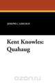 Kent Knowles, Joseph C. Lincoln 