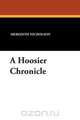 A Hoosier Chronicle, Meredith Nicholson 