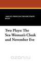 Two Plays, Amelie (Princess Troubetzkoy) Rives 