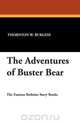 The Adventures of Buster Bear, Thornton W. Burgess 