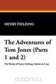 The Adventures of Tom Jones (Parts 1 and 2), Henry Fielding 