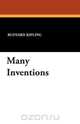 Many Inventions, Rudyard Kipling 