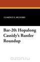 Bar-20, Clarence E. Mulford 