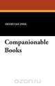 Companionable Books, Henry Van Dyke 