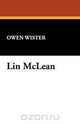 Lin McLean, Owen Wister 