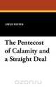 The Pentecost of Calamity and a Straight Deal, Owen Wister 