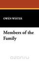 Members of the Family, Owen Wister 