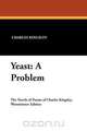Yeast, Charles Kingsley 