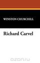 Richard Carvel, Winston S. Churchill 