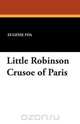 Little Robinson Crusoe of Paris, Eugenie Foa 