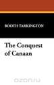 The Conquest of Canaan, Booth Tarkington 