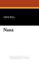 Nana, Emile Zola 