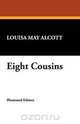 Eight Cousins, Louisa May Alcott 
