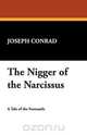 The Nigger of the Narcissus, Joseph Conrad 