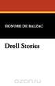 Droll Stories, Honore De Balzac 