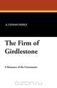 The Firm of Girdlestone, A. Conan Doyle 