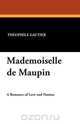 Mademoiselle de Maupin, Theophile Gautier 