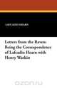 Letters from the Raven, Lafcadio Hearn 