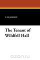 The Tenant of Wildfell Hall, E. M. Jameson 