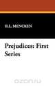 Prejudices, H. L. Mencken 