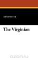 The Virginian, Owen Wister 