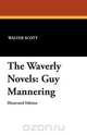 The Waverly Novels, Walter Scott 