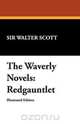The Waverly Novels, Walter Scott 